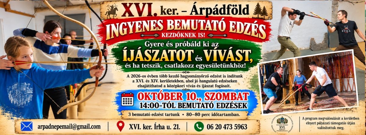 XVI. ker. íjász, vívó hagyományőrző edzésbemutató,INGYENES! Október 10.
